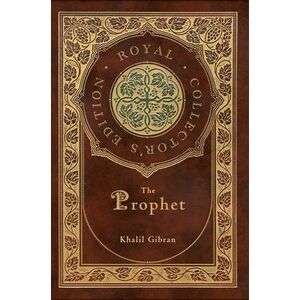 The Prophet (Royal Collector's Edition) (Case Laminate Hardcover with Jacket) --